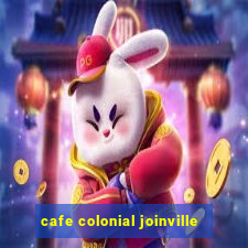 cafe colonial joinville